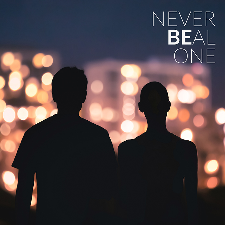 Never Be Alone EDM Dance Single 2022